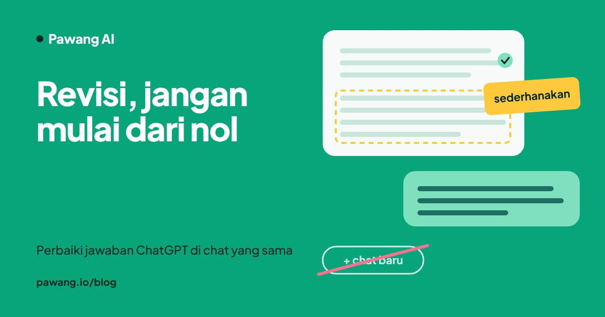 Cara revisi jawaban ChatGPT dengan catatan perbaikan di chat yang sama, bukan buka chat baru